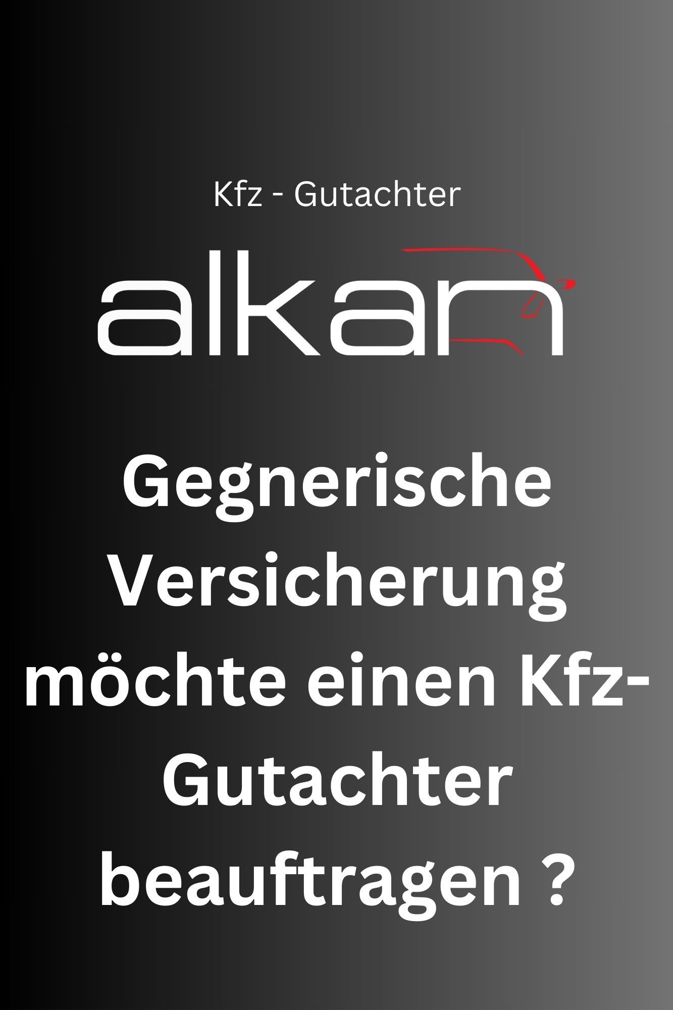 Wie verhalte ich mich, wenn die gegnerische Versicherung einen Kfz Gutachter beauftragen will?